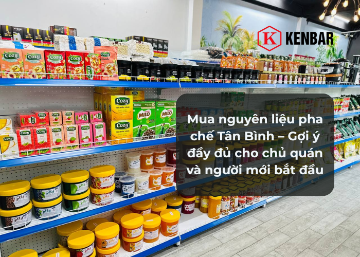 Nguyên liệu pha chế Phú Nhuận – Nguồn cung đáng tin cậy cho quán cafe và trà sữa